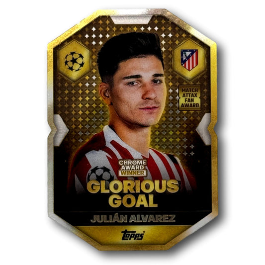 Topps Match Attax 2025/26 - Chrome Award Winner - Glorious Goal - Julián Alvarez