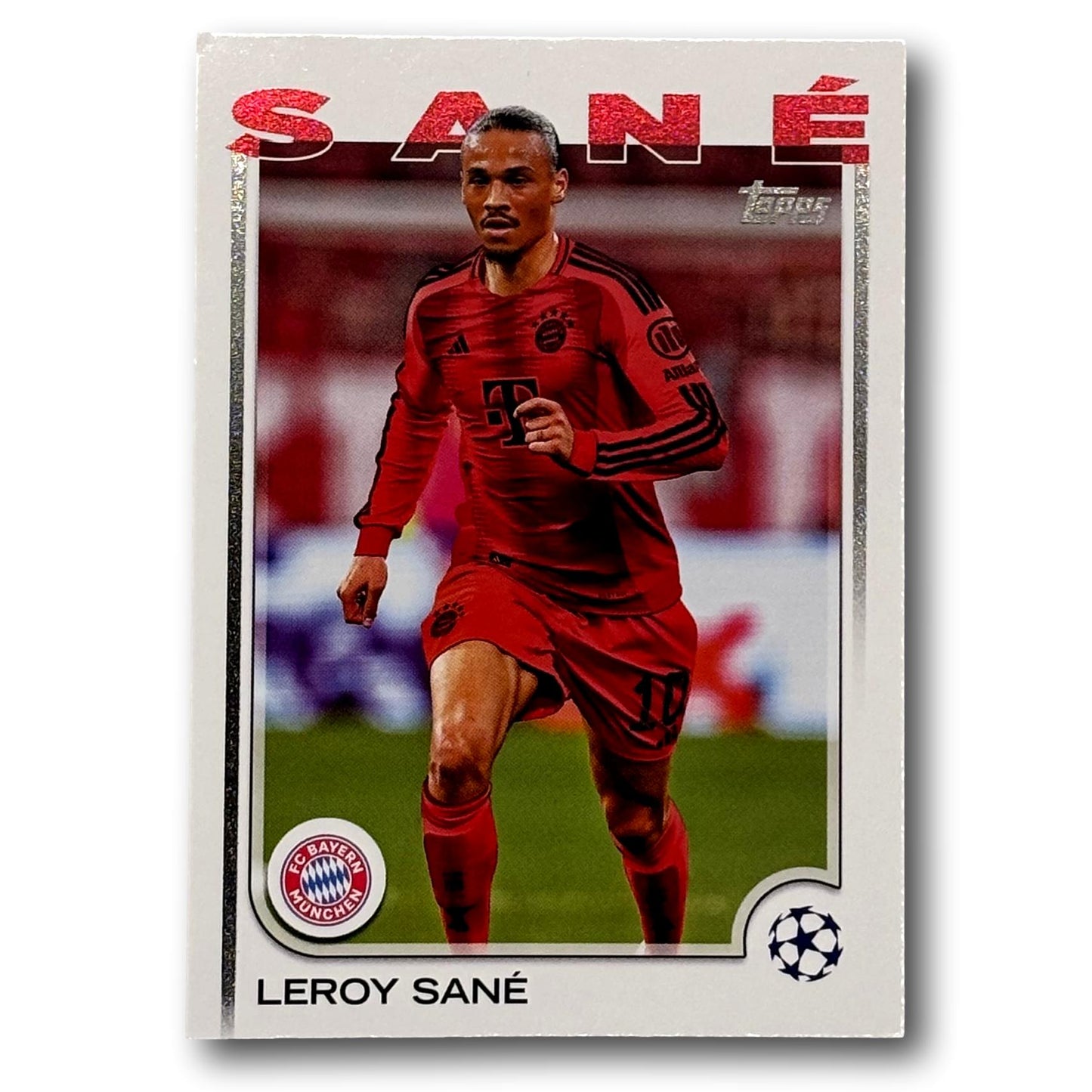 Topps Compétitions de Clubs de l'UEFA 2024/25 - Leroy Sané